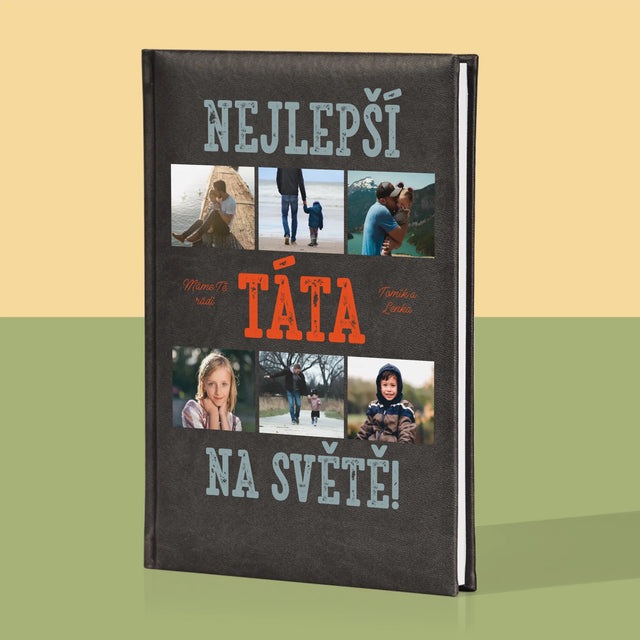 Fotokoláž: Nejlepší Táta Na Světě Snímky - Zápisník