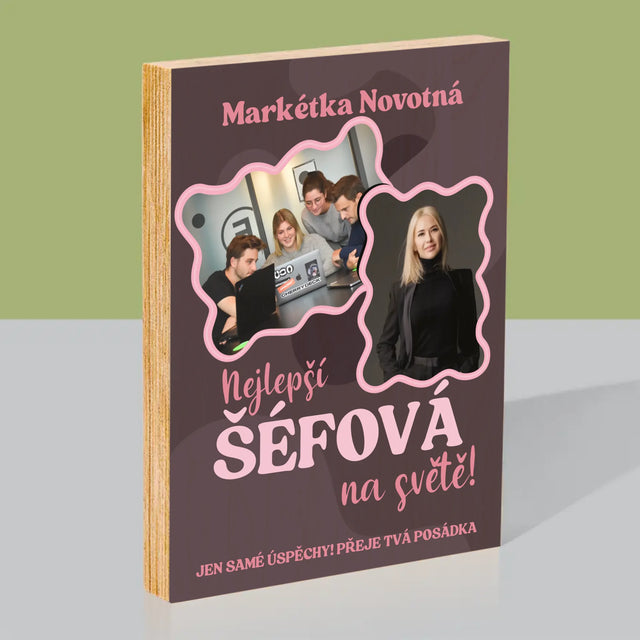 Fotokoláž: Nejlepší Šéfová - Tisk Na Dřevo