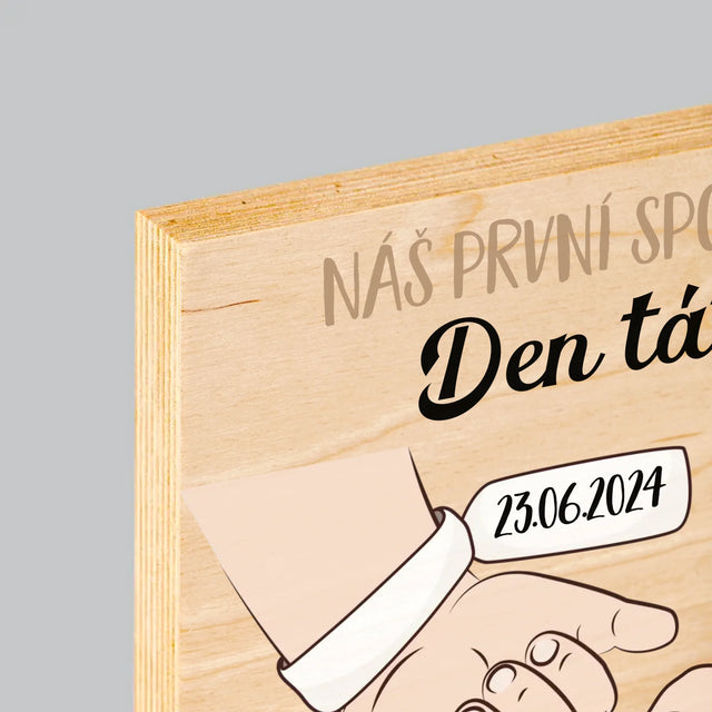 Jméno A Nápis: První Společný Den Tátů - Tisk Na Dřevo