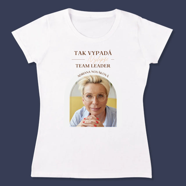 Fotka A Textem: Nejlepší Team Leader - Damské Tričko