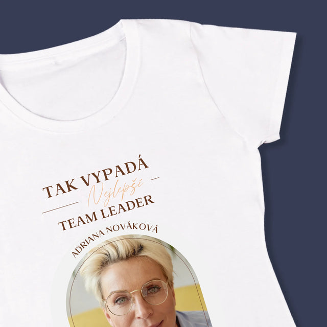 Fotka A Textem: Nejlepší Team Leader - Damské Tričko