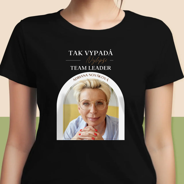 Fotka A Textem: Nejlepší Team Leader - Damské Tričko