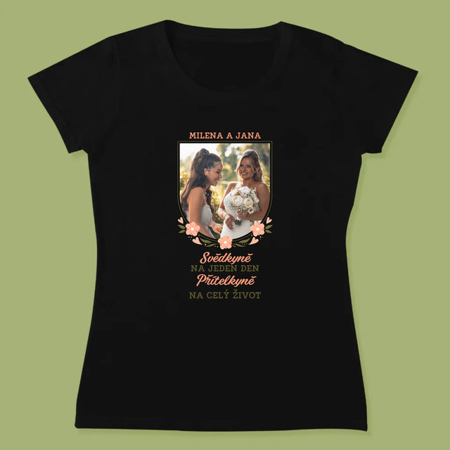 Fotka A Textem: Svědkyně Na Jeden Den - Damské Tričko