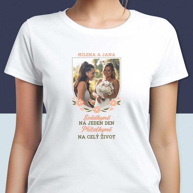 Fotka A Textem: Svědkyně Na Jeden Den - Damské Tričko