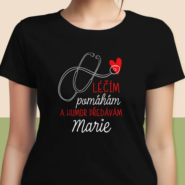 Jméno A Nápis: Léčím Pomáhám - Damské Tričko