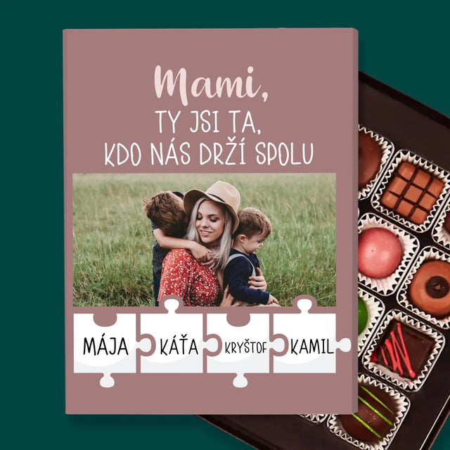 Fotka A Textem: Mami, Ty Jsi Ta, Kdo Nás Drží Spolu - Pralinky