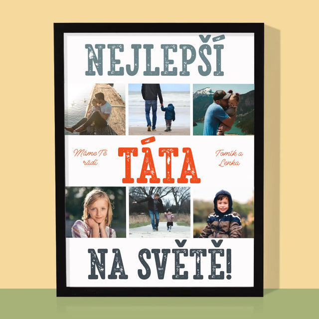 Fotokoláž: Nejlepší Táta Na Světě Snímky - Tisk V Rámečku