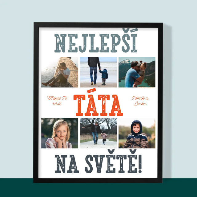 Fotokoláž: Nejlepší Táta Na Světě Snímky - Tisk V Rámečku