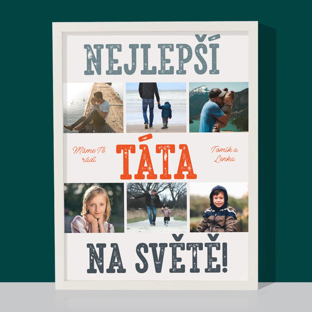 Fotokoláž: Nejlepší Táta Na Světě Snímky - Tisk V Rámečku