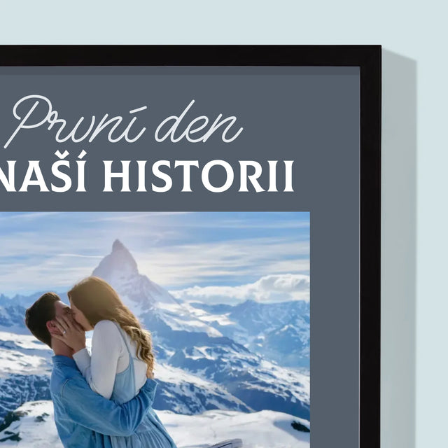 Fotka A Textem: První Den V Naší Historii - Tisk V Rámečku