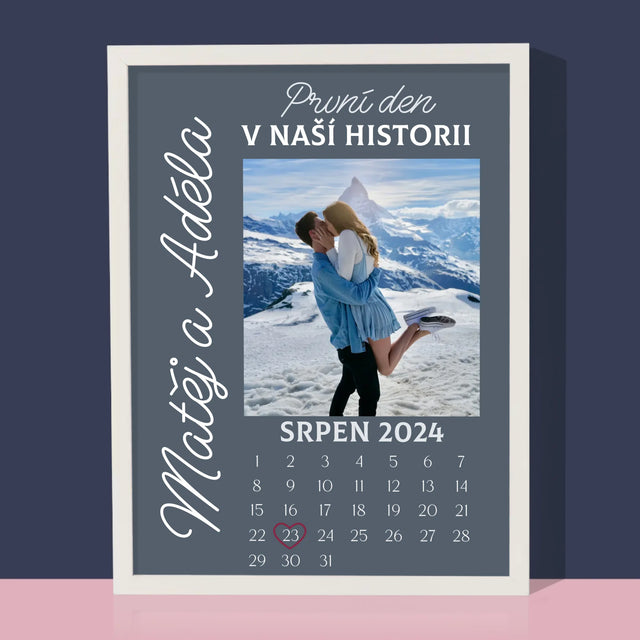 Fotka A Textem: První Den V Naší Historii - Tisk V Rámečku