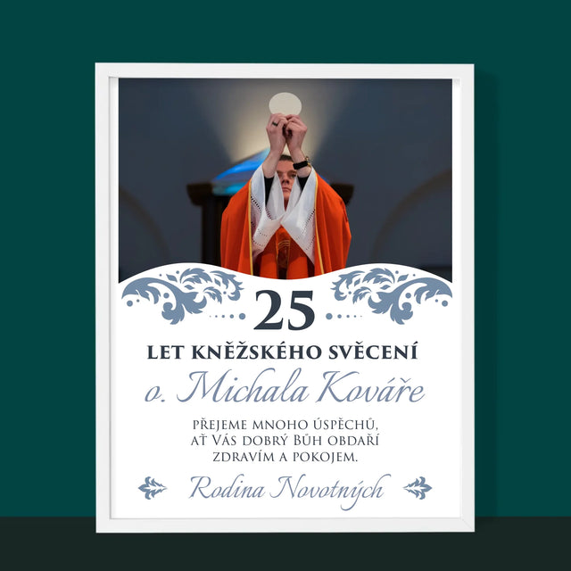 Fotka A Textem: Jubileum Kněžského Svěcení - Tisk V Rámečku