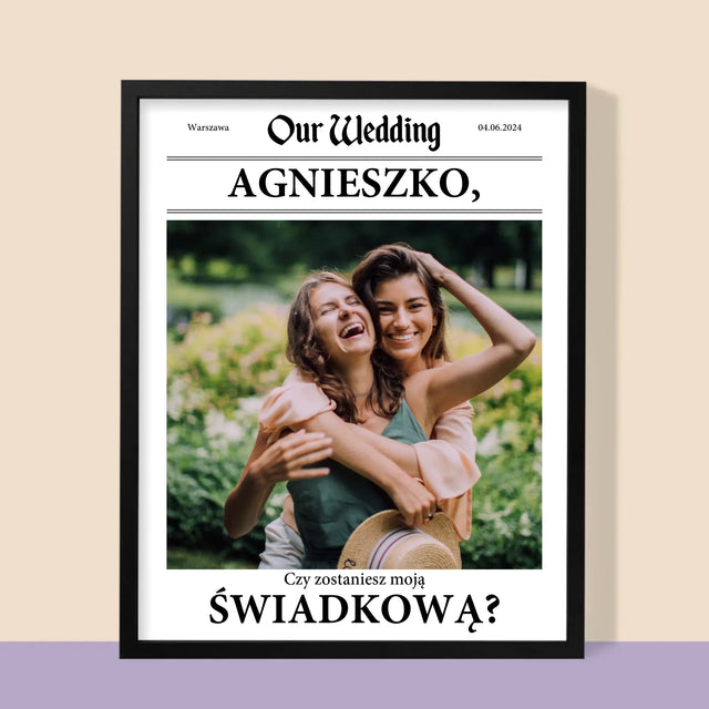 Fotka A Textem: Our Wedding Svědkyně - Tisk V Rámečku