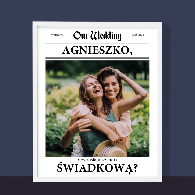 Fotka A Textem: Our Wedding Svědkyně - Tisk V Rámečku