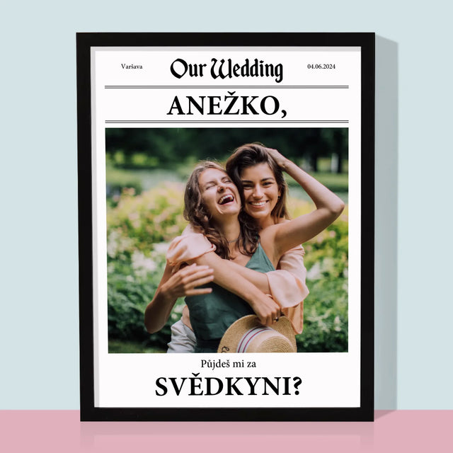 Fotka A Textem: Our Wedding Svědkyně - Tisk V Rámečku
