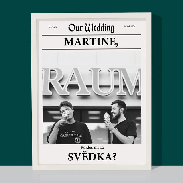 Fotka A Textem: Our Wedding Svědek - Tisk V Rámečku