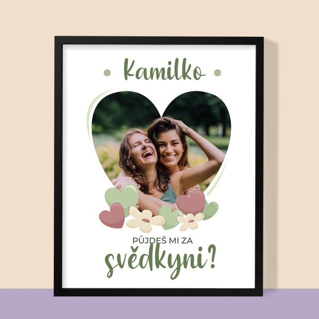 Fotka A Textem: Půjdeš Mi Za Svědkyni Květiny - Tisk V Rámečku