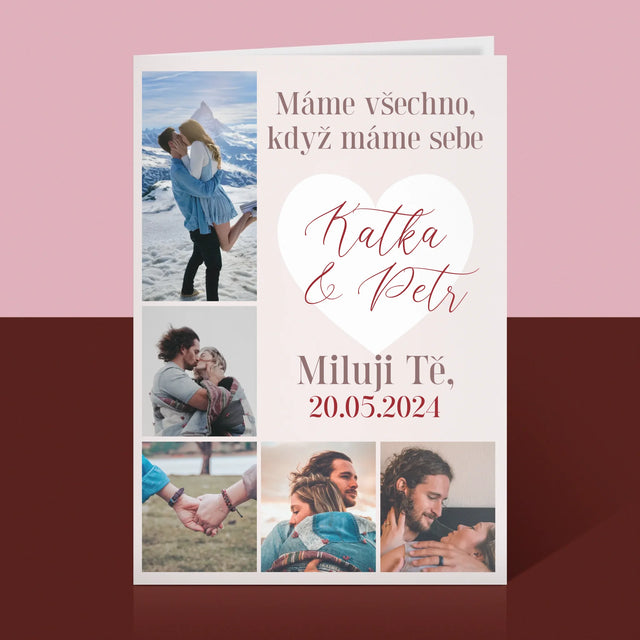 Fotokoláž: Máme Všechno, Když Máme Sebe - Přání