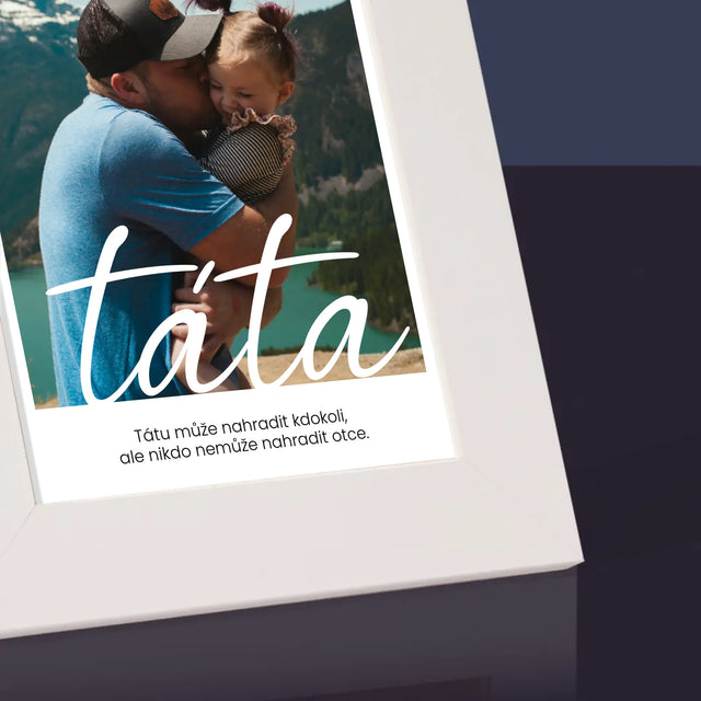 Fotka A Textem: Nenahraditelný Táta Věnování - Fotorámeček