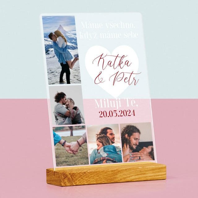 Fotokoláž: Máme Všechno, Když Máme Sebe - Tisk Na Akrylovém Skle