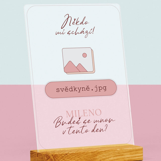 Jméno A Nápis: Někdo Mi Schází Svědkyně - Tisk Na Akrylovém Skle