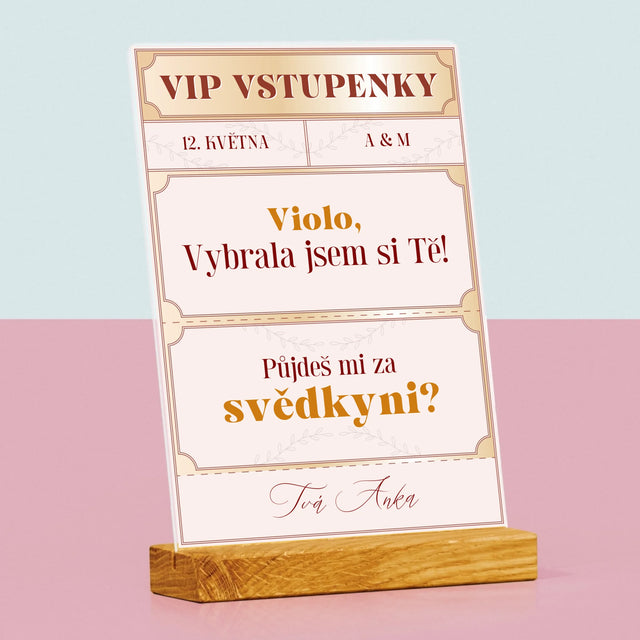 Jméno A Nápis: Vip Vstupenky Svědkyně - Tisk Na Akrylovém Skle