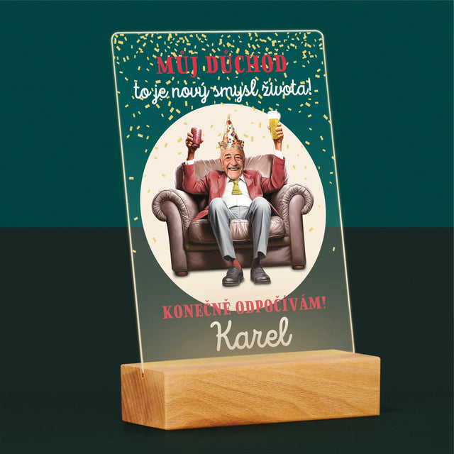 Tvoje Postava: Důchod Je Smysl Života - Tisk Na Akrylovém Skle