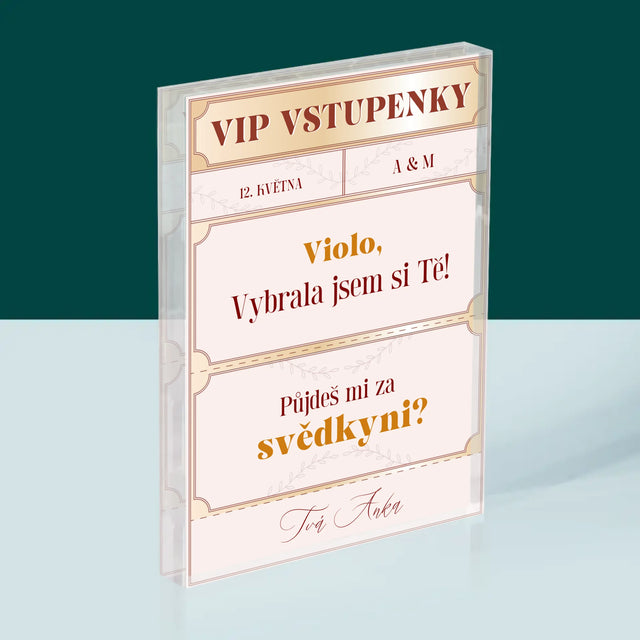 Jméno A Nápis: Vip Vstupenky Svědkyně - Akrylový Blok