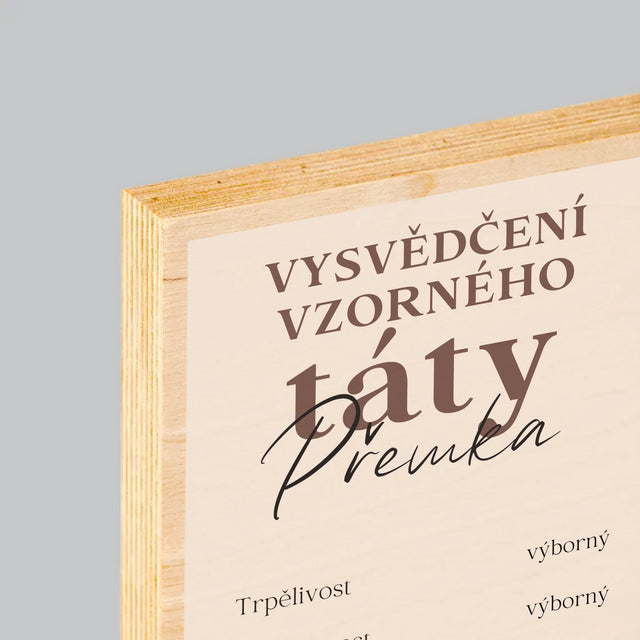 Fotokoláž: Vysvědčení Vzorné Táty - Tisk Na Dřevo