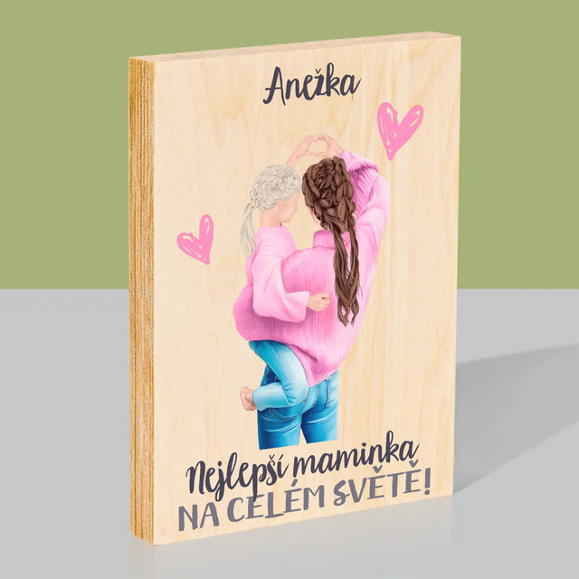 Designér Postav: Nejlepší Maminka Na Světě - Tisk Na Dřevo