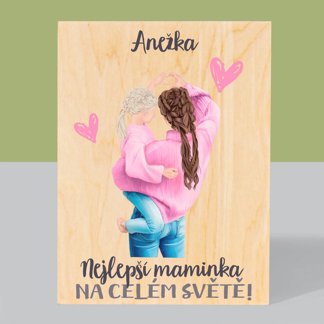 Designér Postav: Nejlepší Maminka Na Světě - Tisk Na Dřevo