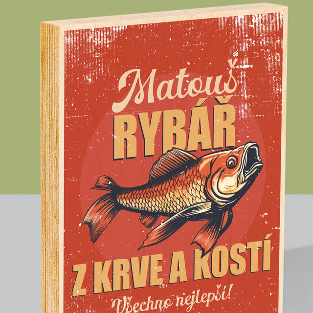 Jméno A Nápis: Rybář Z Krve A Kostí - Tisk Na Dřevo