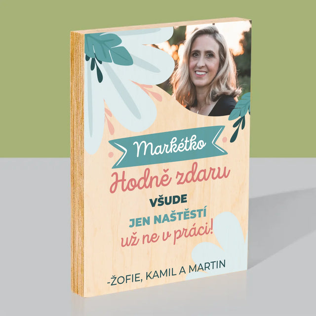 Fotka A Textem: Hodně Zdaru Nikoli V Práci - Tisk Na Dřevo