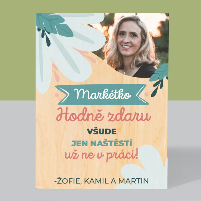Fotka A Textem: Hodně Zdaru Nikoli V Práci - Tisk Na Dřevo