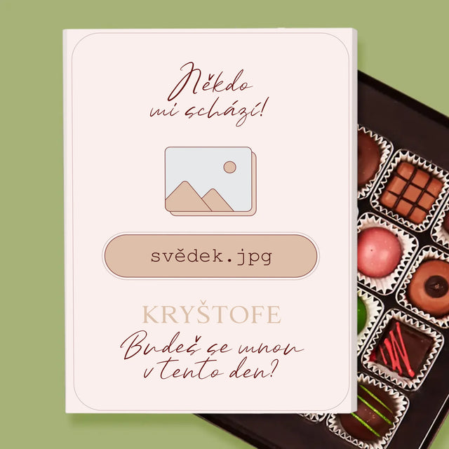 Jméno A Nápis: Někdo Mi Schází Svědek - Pralinky