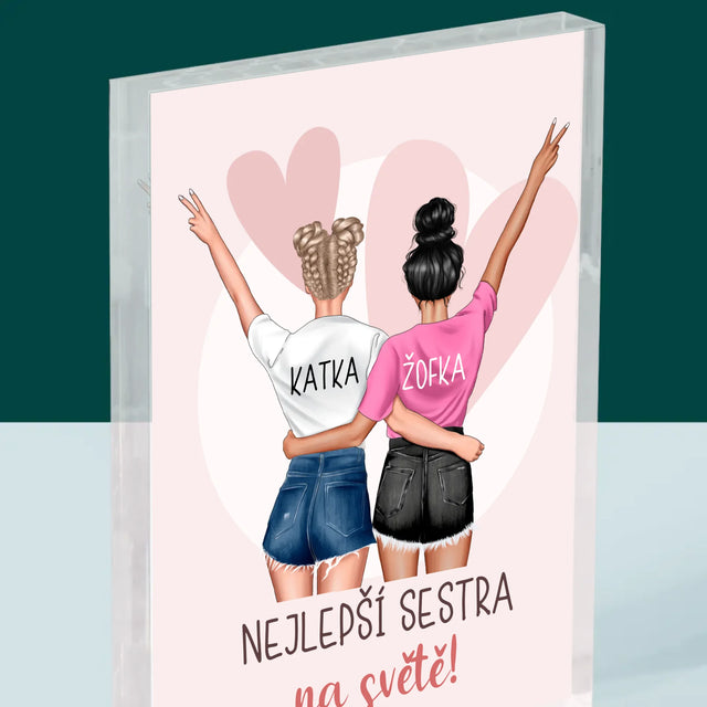 Designér Postav: Nejlepší Sestra Na Světě - Akrylový Blok