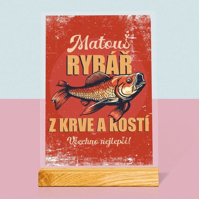 Jméno A Nápis: Rybář Z Krve A Kostí - Tisk Na Akrylovém Skle