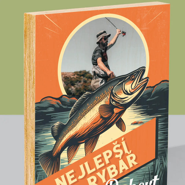 Fotka A Textem: Nejlepší Rybář - Tisk Na Dřevo