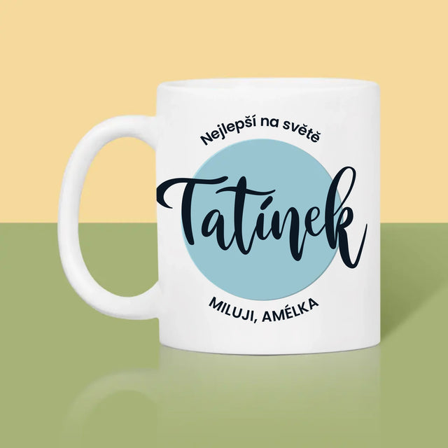 Fotka A Textem: Nejlepší Tatínek Na Světě - Hrnek