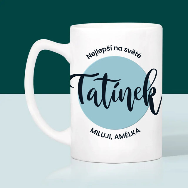 Fotka A Textem: Nejlepší Tatínek Na Světě - Hrnek