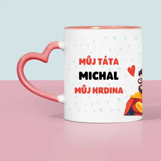 Fotka A Textem: Táta - Můj Hrdina - Hrnek