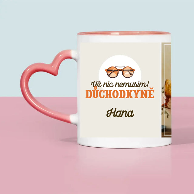 Fotka A Textem: Už Nic Nemusím! Důchodkyně - Hrnek