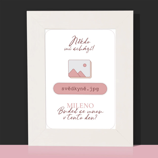 Jméno A Nápis: Někdo Mi Schází Svědkyně - Fotorámeček