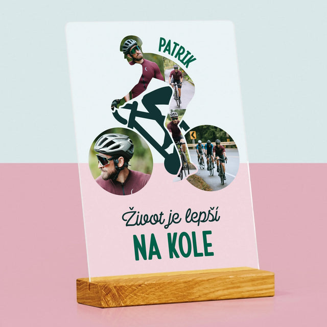 Tvar Z Fotek: Život Je Lepší Na Kole - Tisk Na Akrylovém Skle