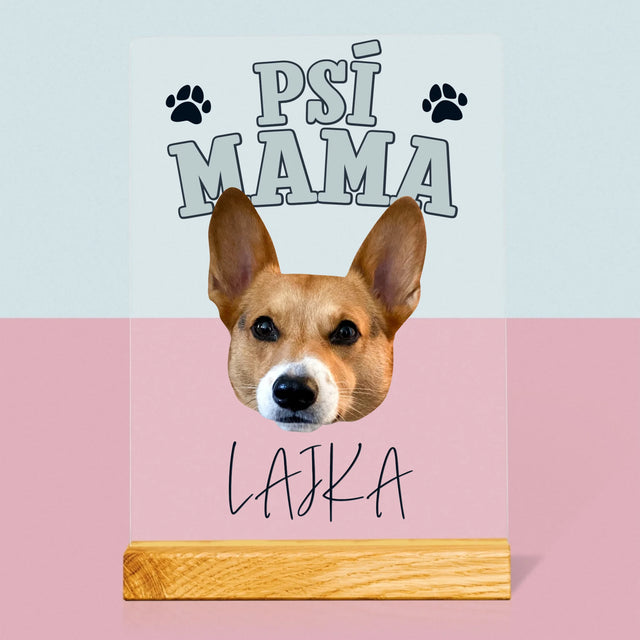 Tvoje Postava: Psí Máma - Tisk Na Akrylovém Skle