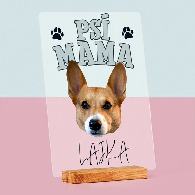 Tvoje Postava: Psí Máma - Tisk Na Akrylovém Skle