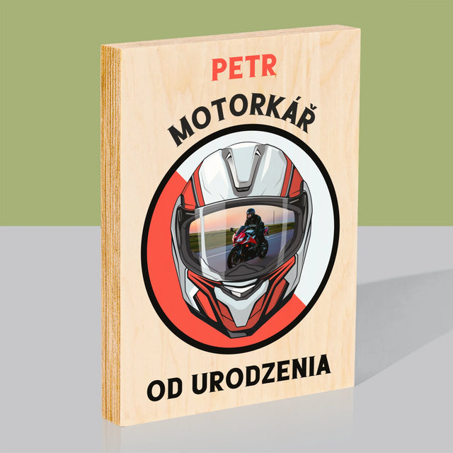 Fotografie a popisek: Motocyklista od narození - tisk na dřevě | Česká republika