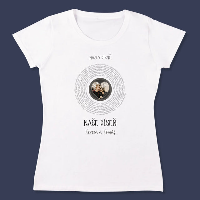 Fotka A Textem: Naše Píseň - Damské Tričko