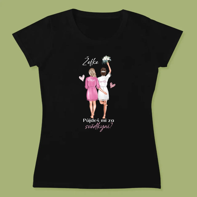 Designér Postav: Půjdeš Mi Za Svědkyni - Damské Tričko