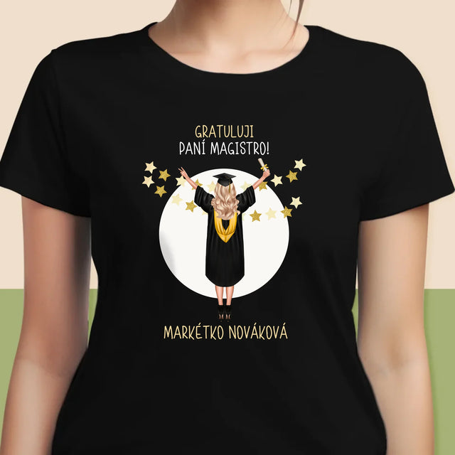 Designér Postav: Jsi Magistra - Damské Tričko